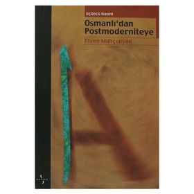 OSMANLI'DAN POSTMODERNITEYE - GENEL