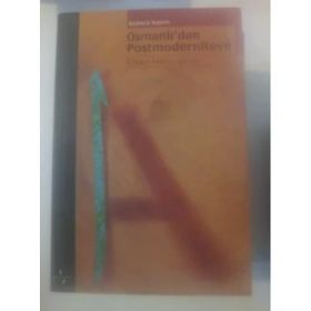OSMANLI'DAN POSTMODERNITEYE - GENEL