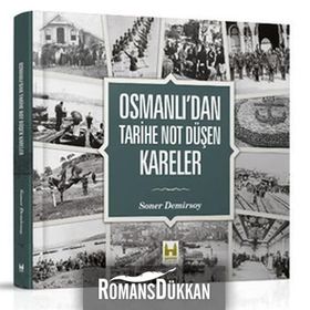 OSMANLIDAN TARIHE NOT DÜŞEN KARELER (CILTLI) - SONER DEMIRSOY