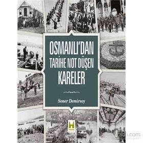 OSMANLIDAN TARIHE NOT DÜŞEN KARELER (CILTLI) - SONER DEMIRSOY