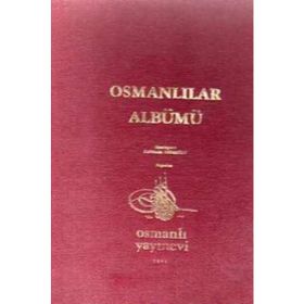 OSMANLILAR ALBÜMÜ - ABDÜLKADİR DEDEOĞLU
