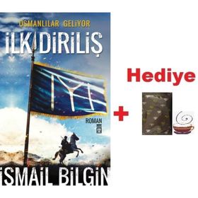 Osmanlılar Geliyor - İlk Diriliş - İsmail Bilgin