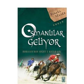 Osmanlılar Geliyor - İlk Diriliş - İsmail Bilgin