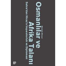 Osmanlılar ve Afrika Talanı - Mostafa Minawi