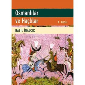 Osmanlılar ve Haçlılar - Halil İnalcık