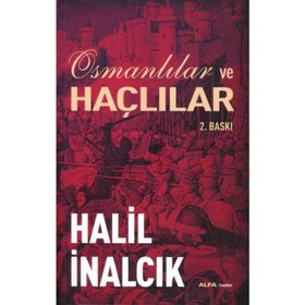 Osmanlılar ve Haçlılar - Halil İnalcık