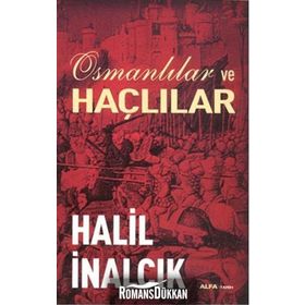 Osmanlılar ve Haçlılar - Halil İnalcık