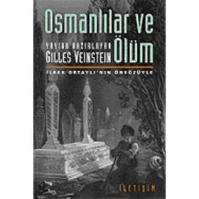 OSMANLILAR VE ÖLÜM - GILLES VEINSTEIN