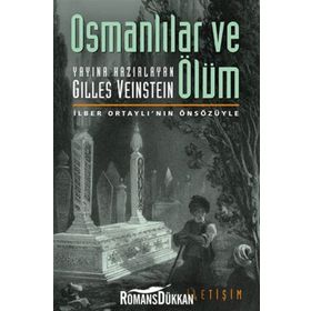 OSMANLILAR VE ÖLÜM - GILLES VEINSTEIN