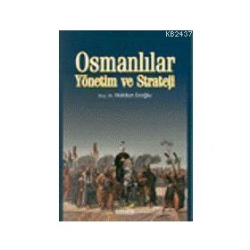 OSMANLILAR YÖNETİM VE STRATEJI - HALDUN EROĞLU