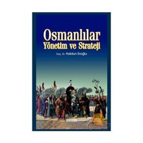 OSMANLILAR YÖNETİM VE STRATEJI - HALDUN EROĞLU
