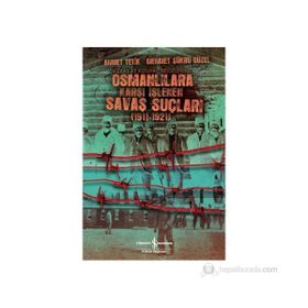 OSMANLILARA KARŞI İŞLENEN SAVAŞ SUÇLULARI - AHMET TETIK, MEHMET ŞÜKRÜ GÜZEL