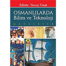 OSMANLILARDA BILIM VE TEKNOLOJI - AYKUT KAZANCIGİL