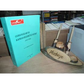 Osmanlılar’ın Kafkas-Elleri’ni Fethi 1451 - 1590 - M. Fahrettin Kırzıoğlu
