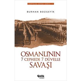 OSMANLI'NIN 7 CEPHEDE 7 DÜVELLE SAVAŞI - BURHAN BOZGEYIK