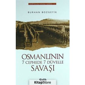 OSMANLI'NIN 7 CEPHEDE 7 DÜVELLE SAVAŞI - BURHAN BOZGEYIK
