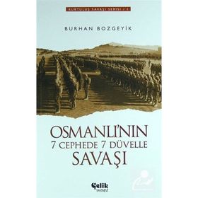 OSMANLI'NIN 7 CEPHEDE 7 DÜVELLE SAVAŞI - BURHAN BOZGEYIK