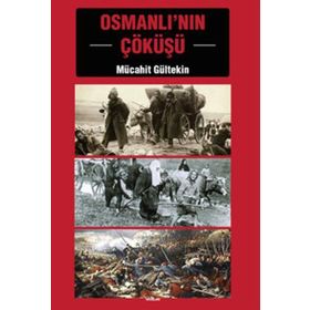 Osmanlı’nın Çöküşü - Eugene Rogan
