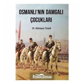 Osmanlı'nın Damgalı Çocukları - Dr. Hümeyra Türedi