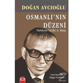 OSMANLI'NIN DÜZENI - DOĞAN AVCIOĞLU
