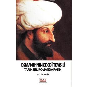 Osmanlı’nın Edebi Temsili - Halim Kara