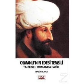 Osmanlı’nın Edebi Temsili - Halim Kara