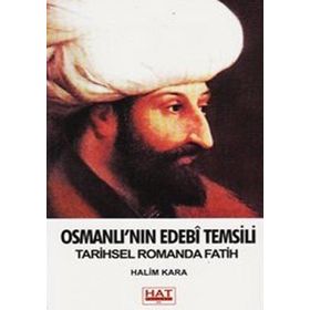 Osmanlı’nın Edebi Temsili - Halim Kara