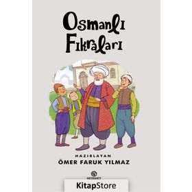 OSMANLI'NIN GÜLEN YÜZÜ OSMANLI FIKRALARI - RAŞIT GÜNDOĞDU