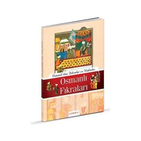 OSMANLI'NIN GÜLEN YÜZÜ OSMANLI FIKRALARI - RAŞIT GÜNDOĞDU