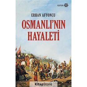 OSMANLI'NIN HAYALETI (CEP - ÖZEL BASKI) - ERHAN AFYONCU