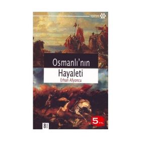 OSMANLI'NIN HAYALETI (CEP - ÖZEL BASKI) - ERHAN AFYONCU