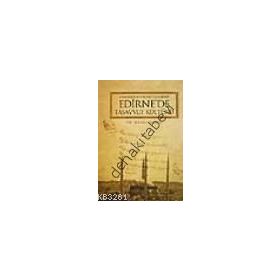 OSMANLI´NIN İKİNCİ BAŞKENTİ EDIRNE´DE TASAVVUF KÜLTÜRÜ - SELAMI ŞİMŞEK