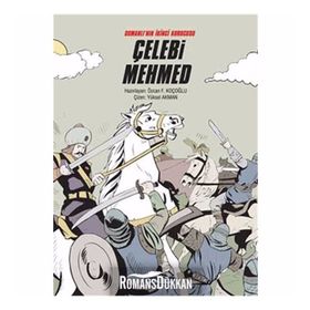OSMANLI'NIN İKİNCİ KURUCUSU ÇELEBİ MEHMED - ÖZCAN F. KOÇOĞLU