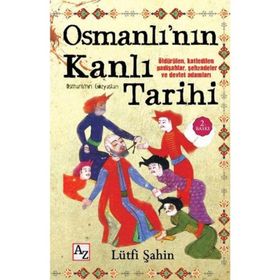 OSMANLININ KANLI TARIHI - İSMAİL METIN