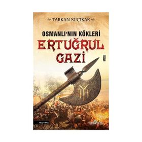 Osmanlı’nın Kökleri - Ertuğrul Gazi - Tarkan Suçıkar