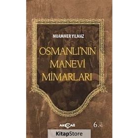 Osmanlı'nın Manevi Mimarları - Muammer Yılmaz