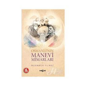 Osmanlı'nın Manevi Mimarları - Muammer Yılmaz