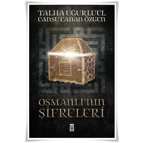 Osmanlı’nın Şifreleri - Talha Uğurluel Cansu Canan Özgen