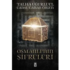 Osmanlı’nın Şifreleri - Talha Uğurluel Cansu Canan Özgen