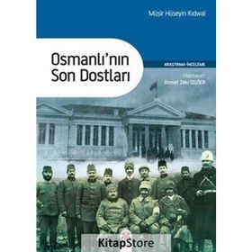 Osmanlı'nın Son Dostları - Müşir Hüseyin