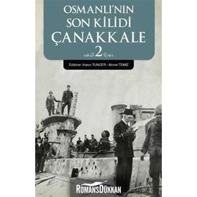 OSMANLI'NIN SON KILIDI ÇANAKKALE 2 - KOLEKTIF