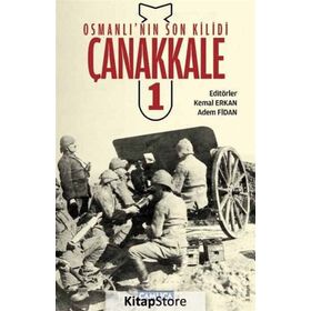 Osmanlı’nın Son Kilidi Çanakkale Tek Kitap - Soner Demirsoy Kasım Hızlı