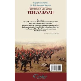 Osmanlı’nın Son Zaferi - Teselya Savaşı - Ellis Ashmead-Bartlett