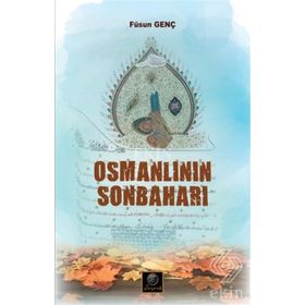 Osmanlının Sonbaharı - Füsun Genç