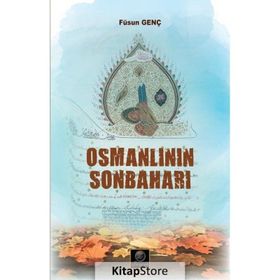 Osmanlının Sonbaharı - Füsun Genç