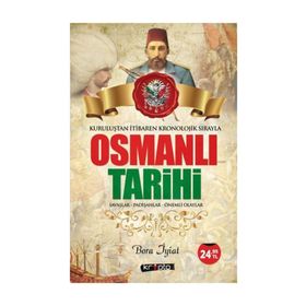 Osmanlıtarihi Savaşlar - Padişahlar - Önemli Olaylar - Bora İyiat