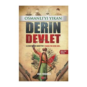 Osmanlı’yı Yıkan Derin Devlet - Enes Türkoğlu