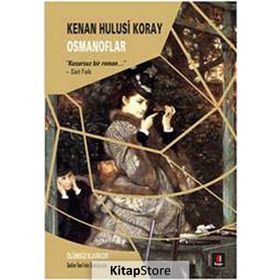 Osmanoflar - Kenan Hulusi Koray
