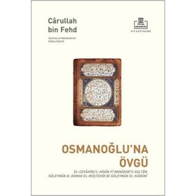 Osmanoğlu`na Övgü - Timaş Akademi