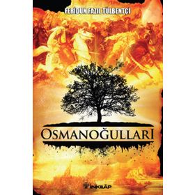OSMANOĞULLARI - FERIDUN FAZIL TÜLBENTÇİ